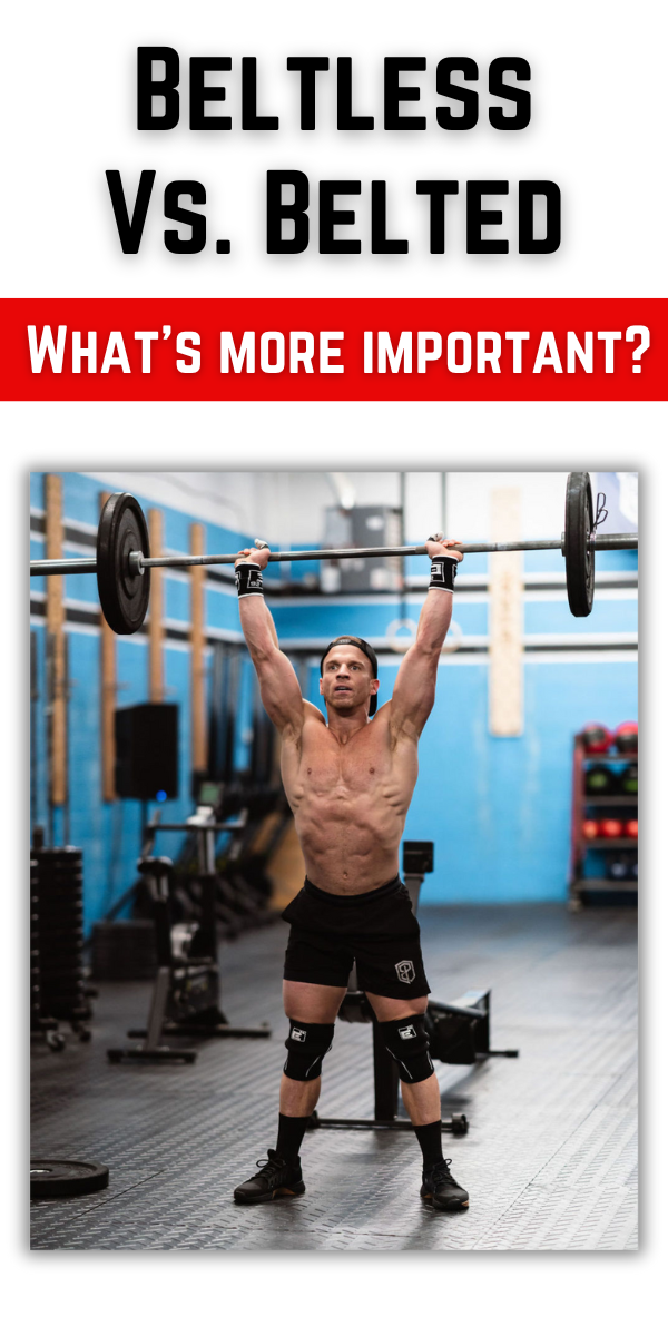 The Importance of Beltless Lifting & When to Introduce a Belt Element 26