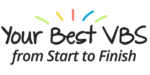 Your Best VBS from Start to Finish