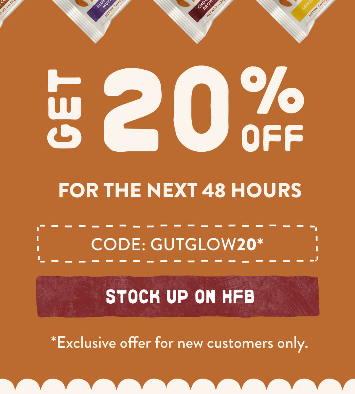 48 hours to use code GUTGLOW20