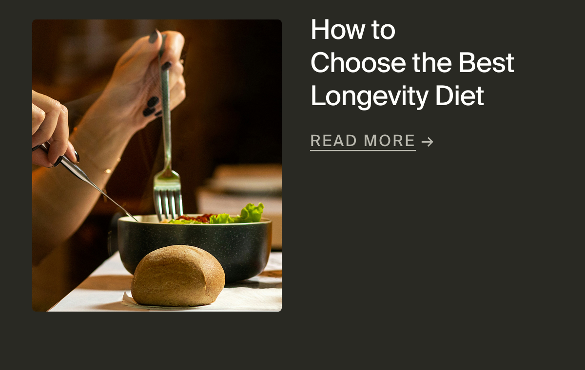 How to Choose the Best Longevity Diet
