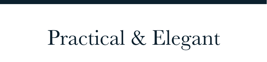 Practical & Elegant
