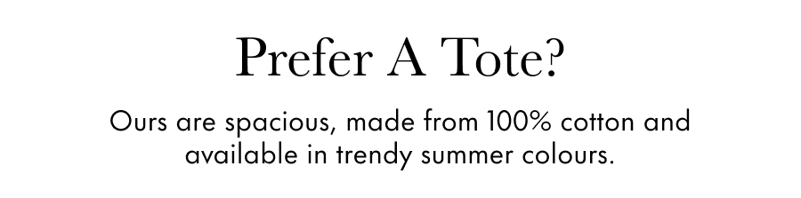 Prefer A Tote?