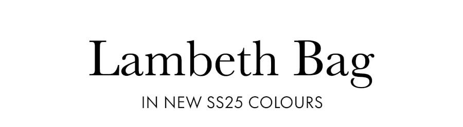 Lambeth Bag in New SS25 Colours 
