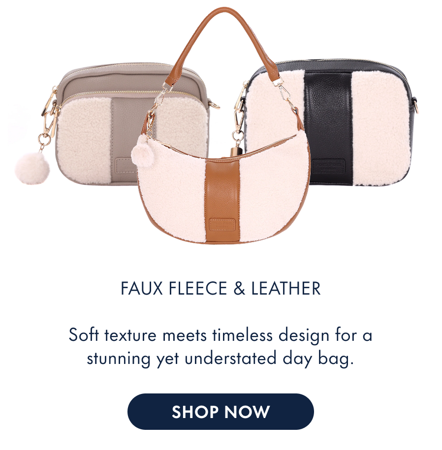 Faux Fleece Bags  Soft texture meets timeless design for a stunning yet understated day bag.