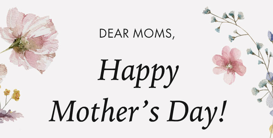 Happy Mother's Day!