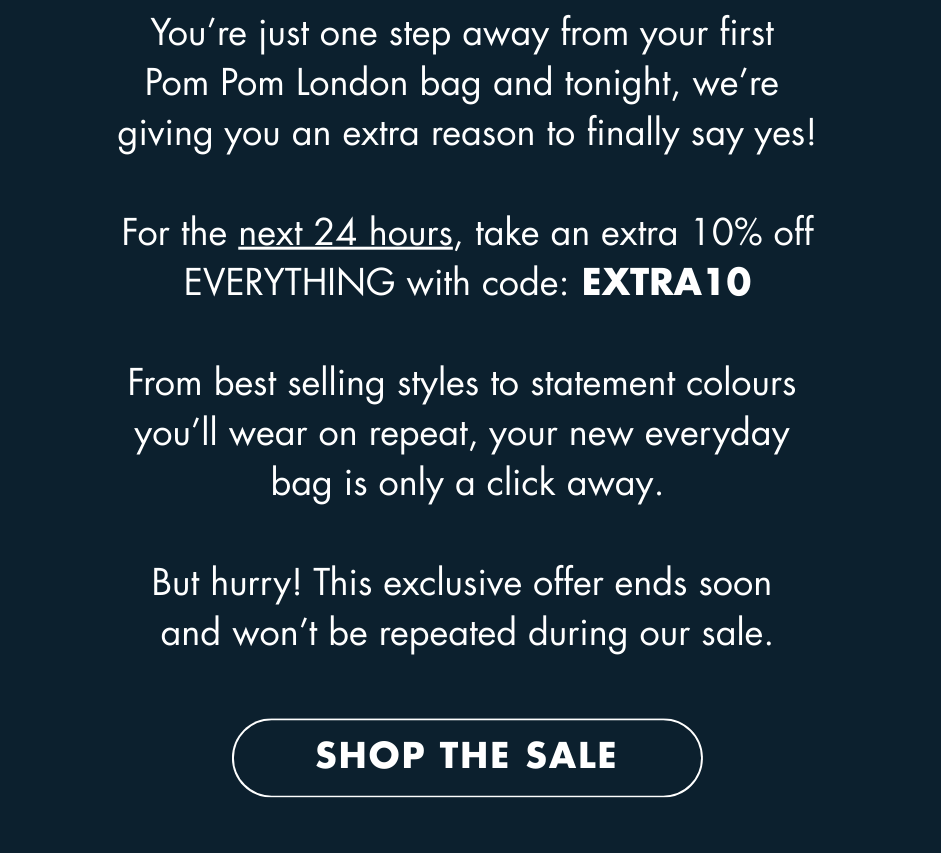 For the next 24hrs you can save an extra 10 % off everything including the Black Friday Sale!