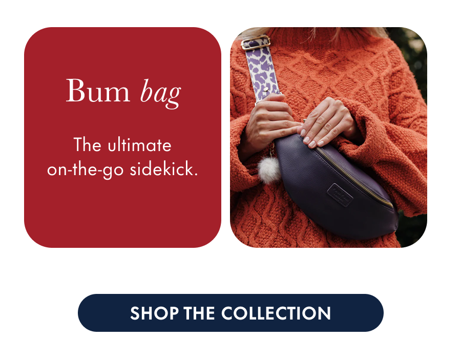 Bum Bag The ultimate on-the-go sidekick.