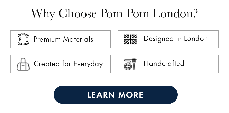 WHY CHOOSE POM POM LONDON?