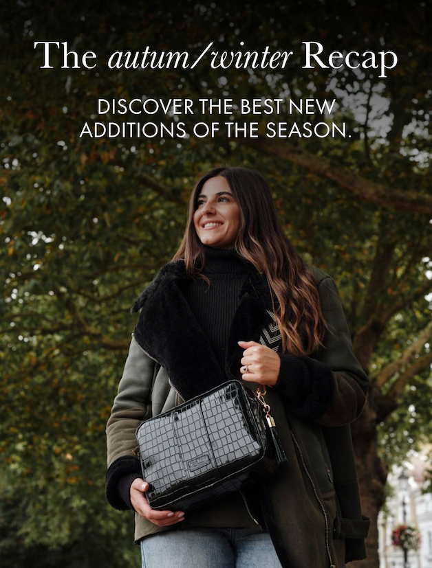 The Autumn/Winter Recap Discover the best new additions of the season.