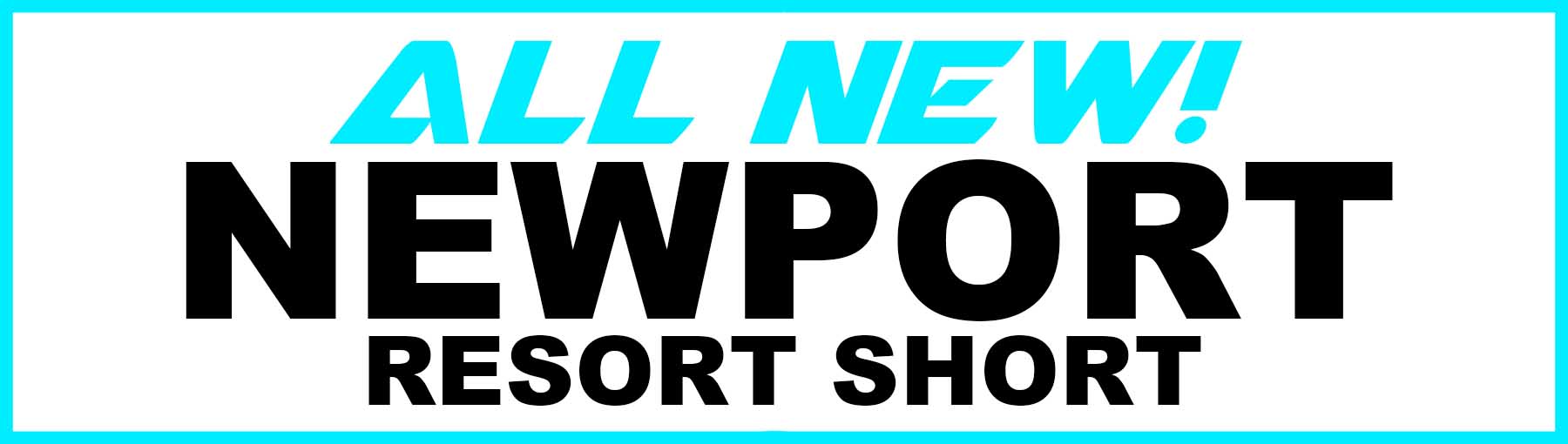 ALL NEW NEWPORT RESORT SHORT! Poolside Perfect NEWPORT Resort Short