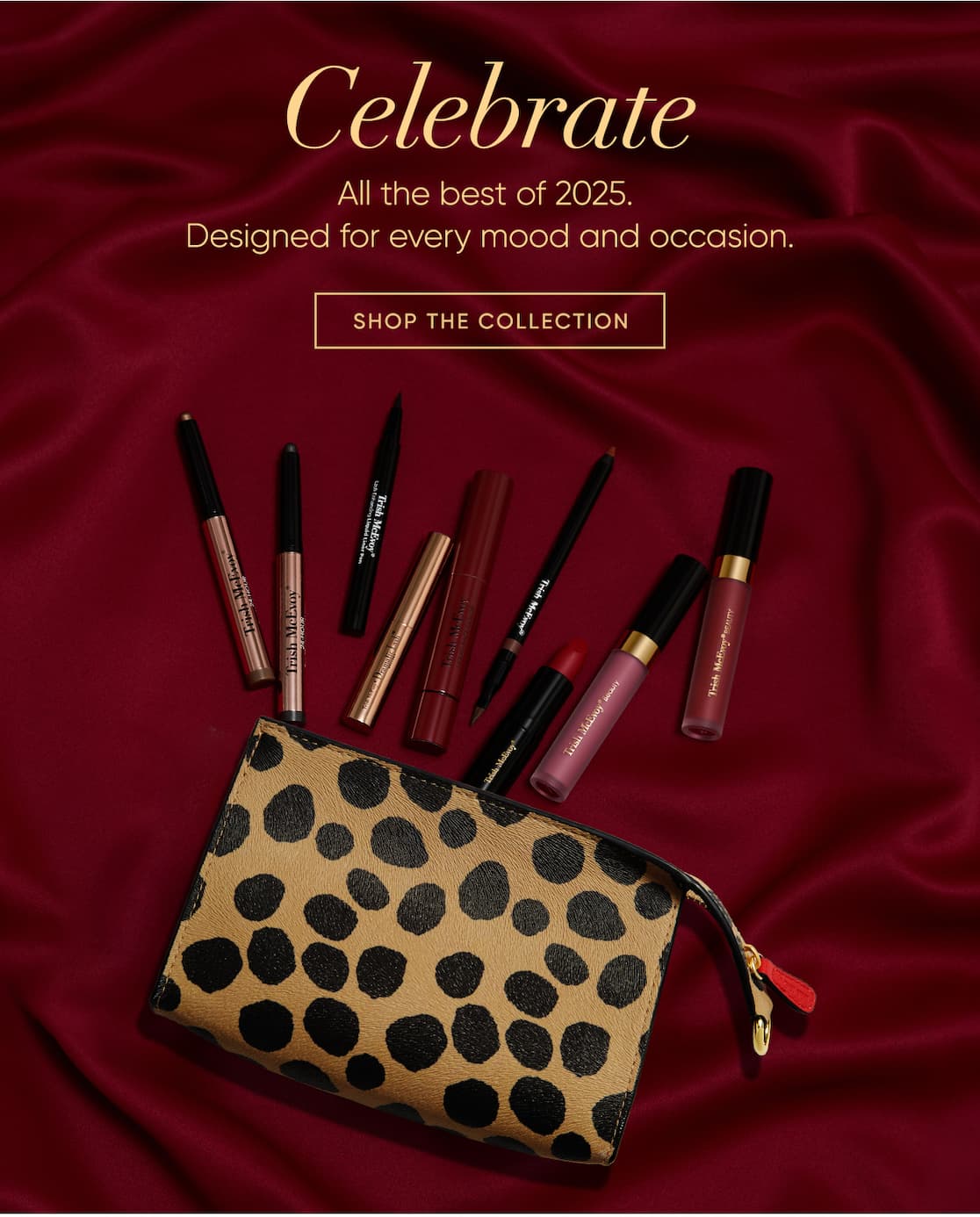 All the best of 2025.  Designed for every mood and occasion.  | SHOP NOW