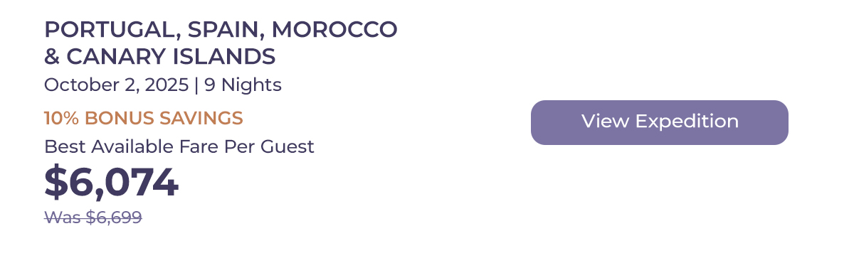 PORTUGAL, SPAIN, MOROCCO & CANARY ISLANDS October 2, 2025 | 9 Nights