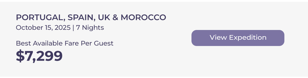 PORTUGAL, SPAIN, UK & MOROCCO October 15, 2025 | 7 Nights