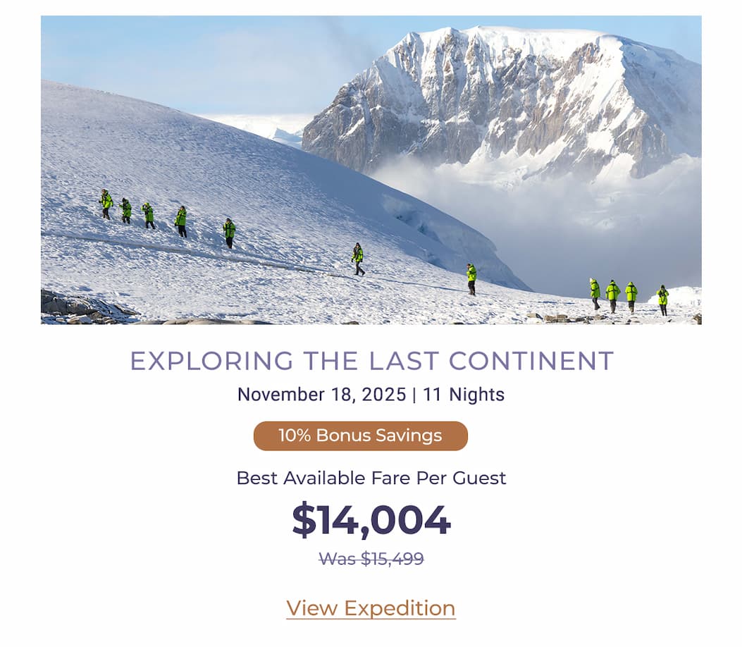 EXPLORING THE LAST CONTINENT November 18, 2025 | 11 Nights