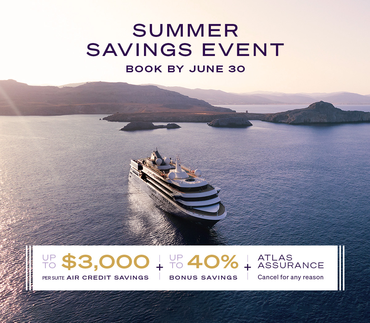 SUMMER SAVINGS EVENT BOOK BY JUNE 30