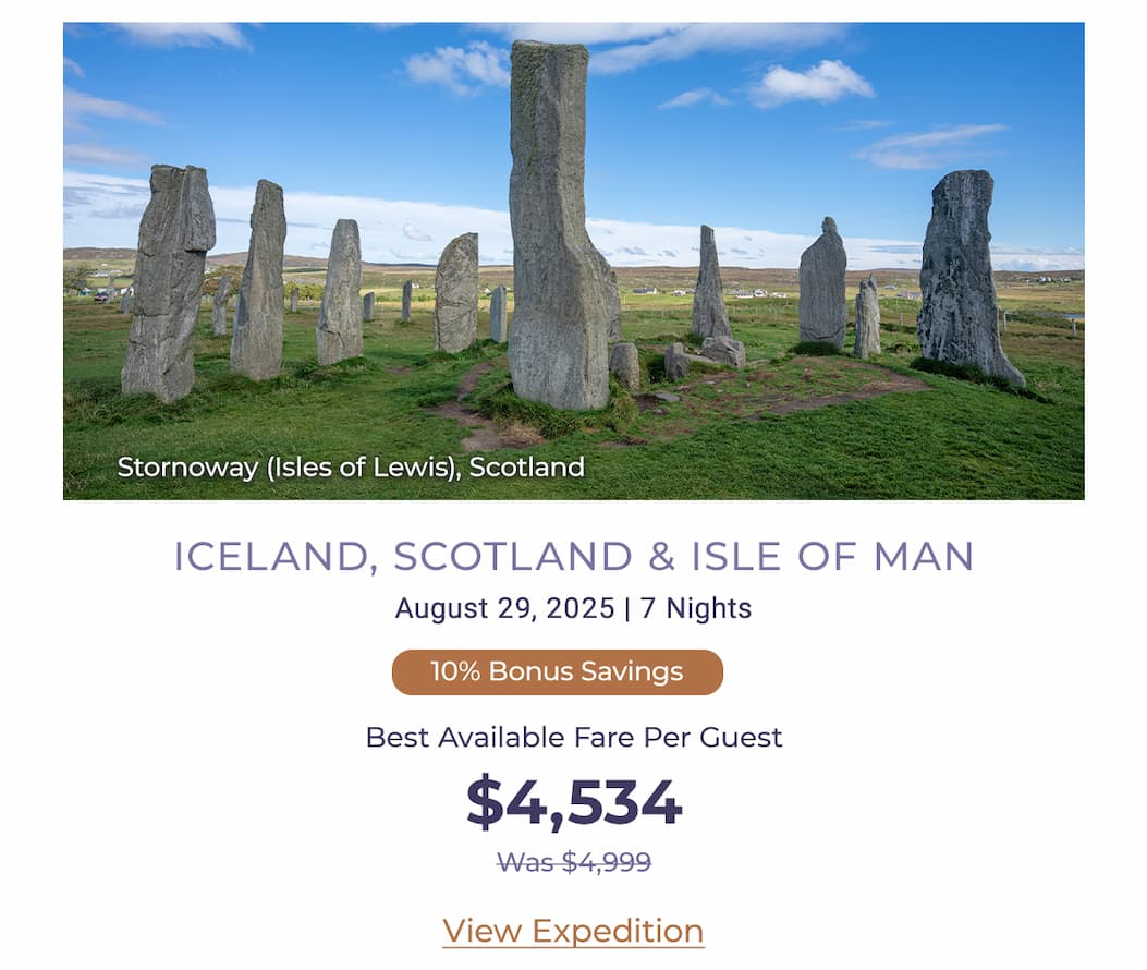 ICELAND, SCOTLAND & ISLE OF MAN August 29, 2025 | 7 Nights