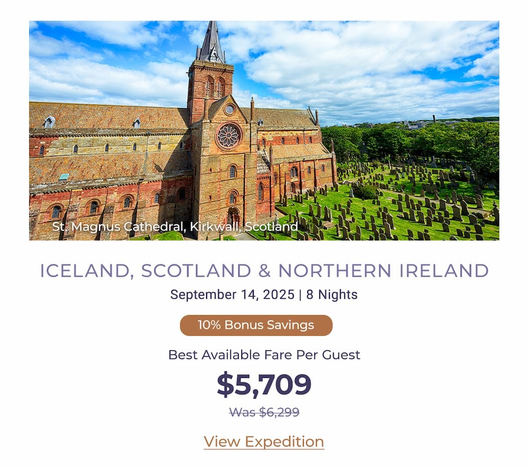 ICELAND, SCOTLAND & NORTHERN IRELAND September 14, 2025 | 8 Nights