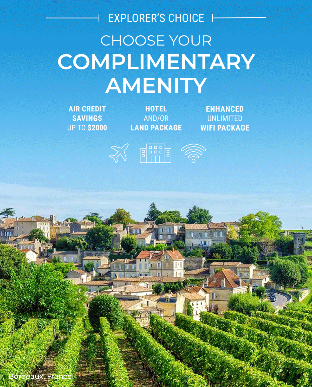 EXPLORER'S CHOICE - CHOOSE YOUR COMPLIMENTARY AMENITY
