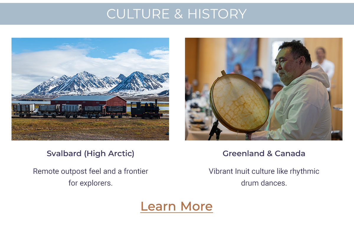 CULTURE & HISTORY LEARN MORE