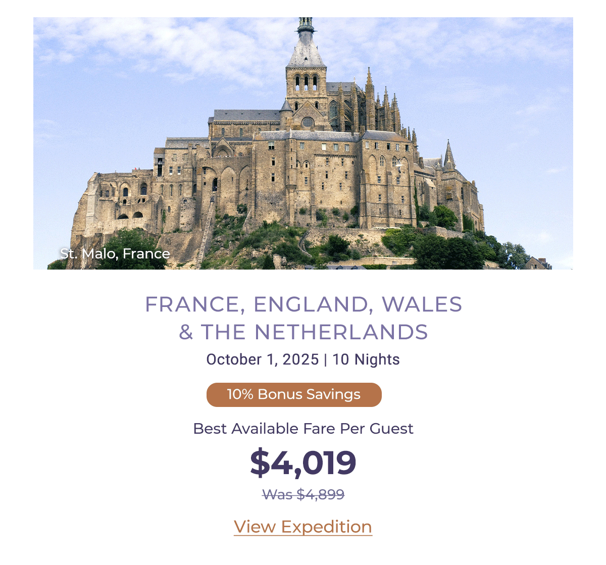 FRANCE, ENGLAND, WALES & THE NETHERLANDS October 1, 2025 | 10 Nights