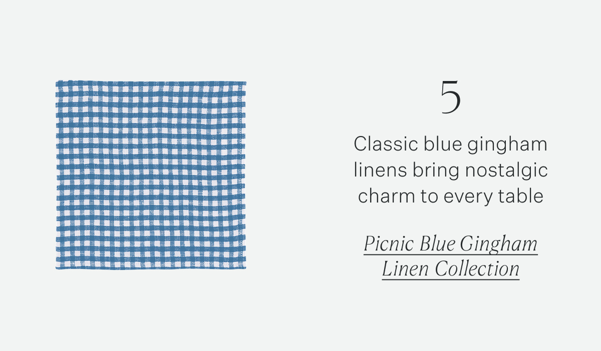 5 Classic blue gingham linens bring nostalgic charm to every table Picnic Blue Gingham Linen Collection