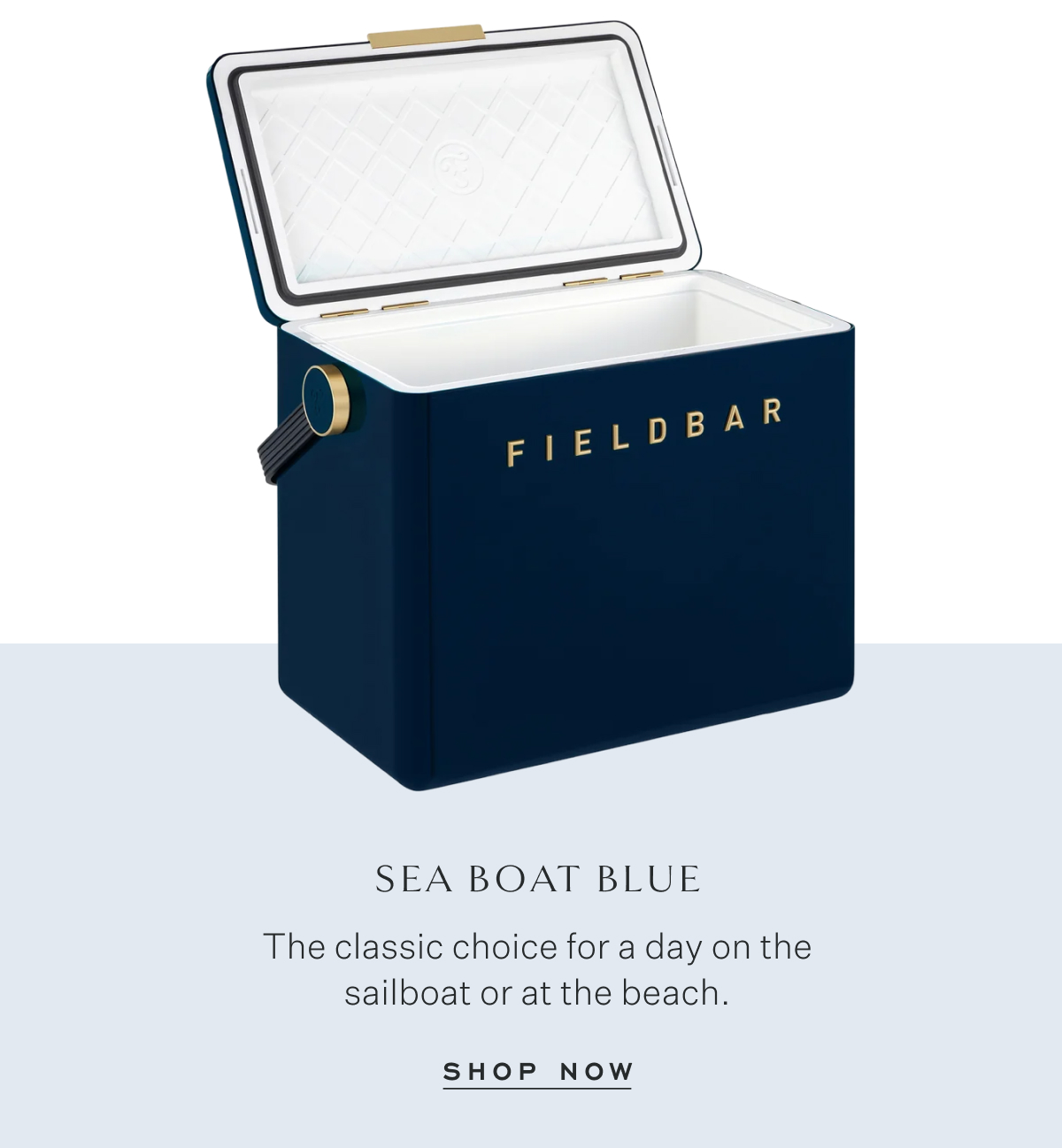 Sea Boat Blue The classic choice for a day on the sailboat or at the beach. Shop Now
