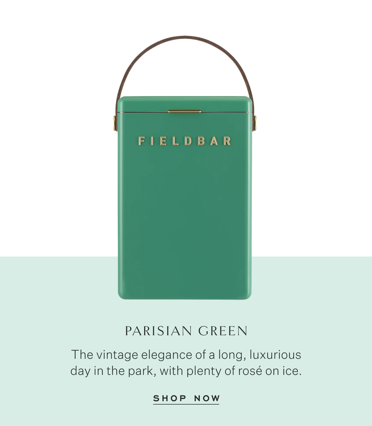 Parisian Green The vintage elegance of a long, luxurious day in the park, with plenty of rosé on ice. Shop Now
