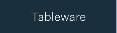 Tableware