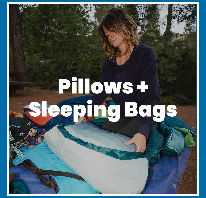Shop pillows + sleeping bags