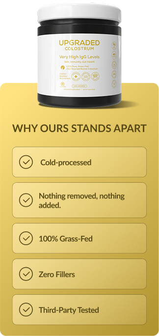Why Ours Stands Apart | Cold-processed | Nothing removed, nothing added. | 100% Grass-Fed | USA-Sourced | Third-Party Tested 