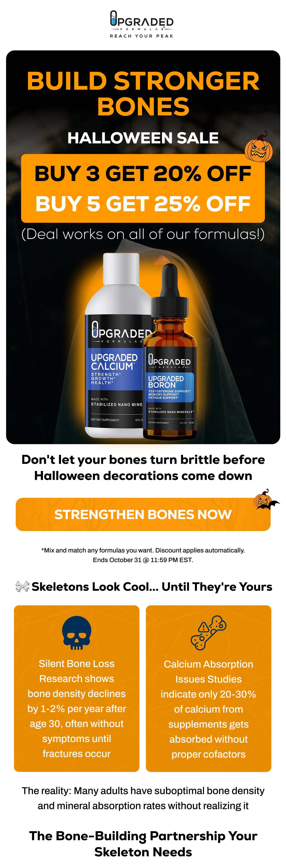 Don't let your bones turn brittle before Halloween decorations come down
