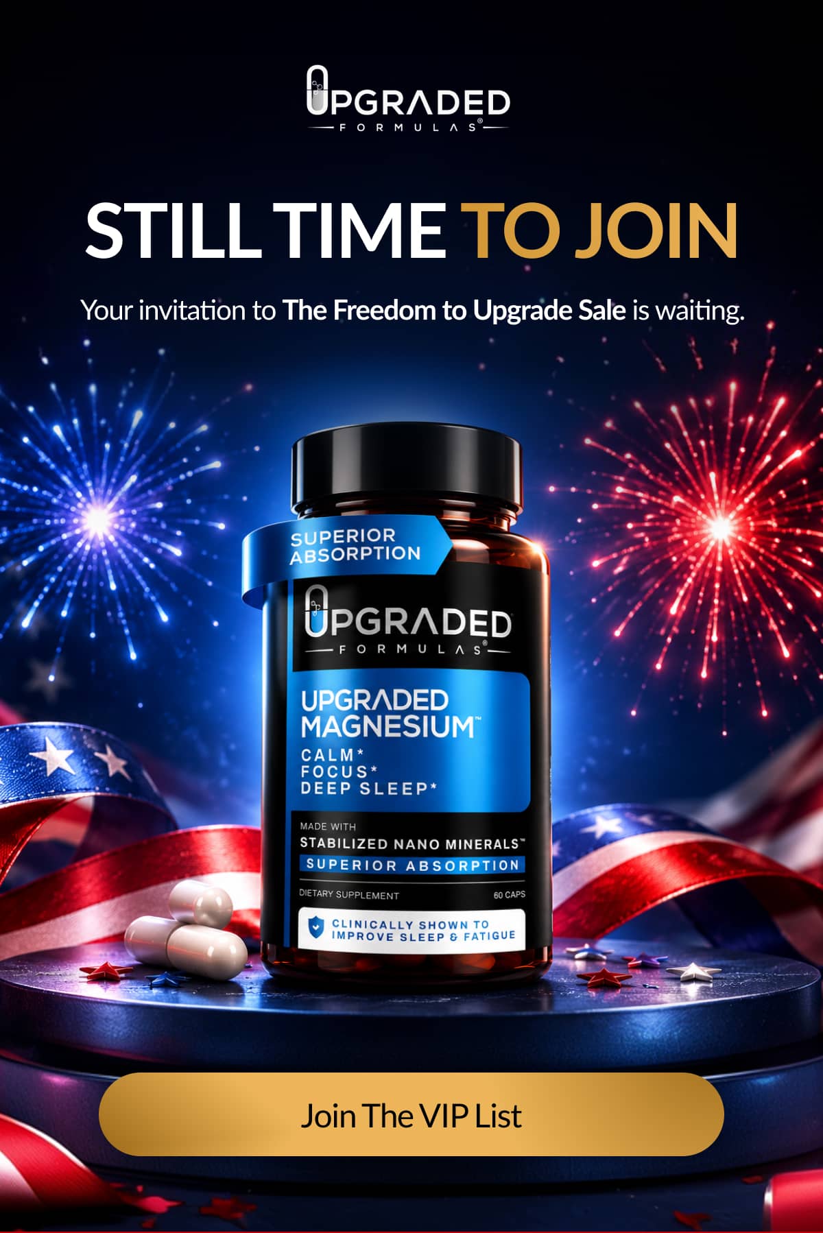 Still Time To Join | Your invitation to The Freedom to Upgrade Sale is waiting. | Join The VIP List
