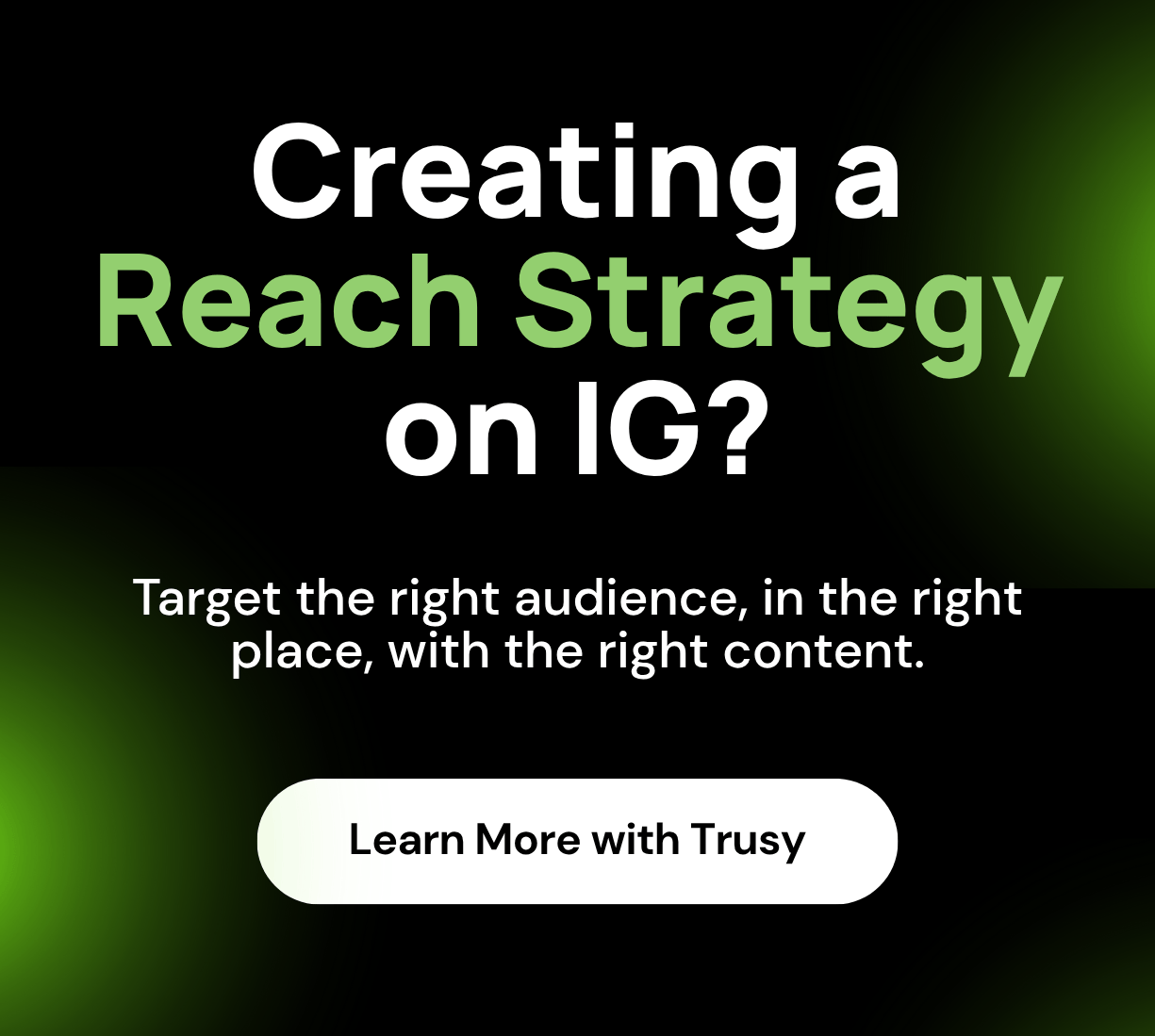 Creating a reach Strategy on IG?