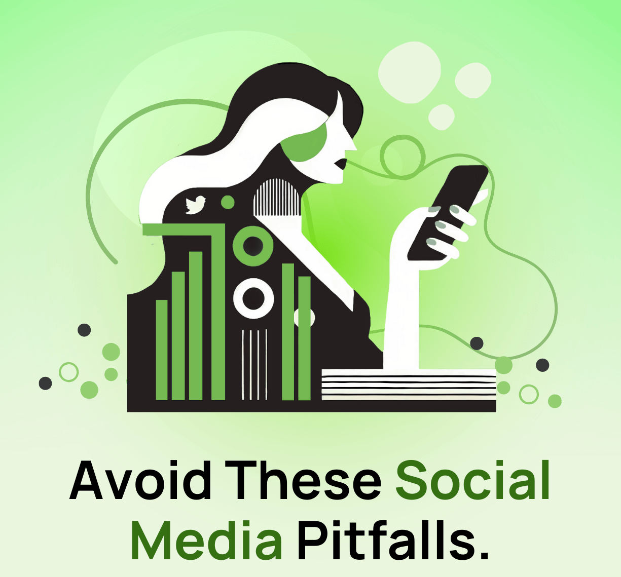 Avoid These Social Media Pitfalls.