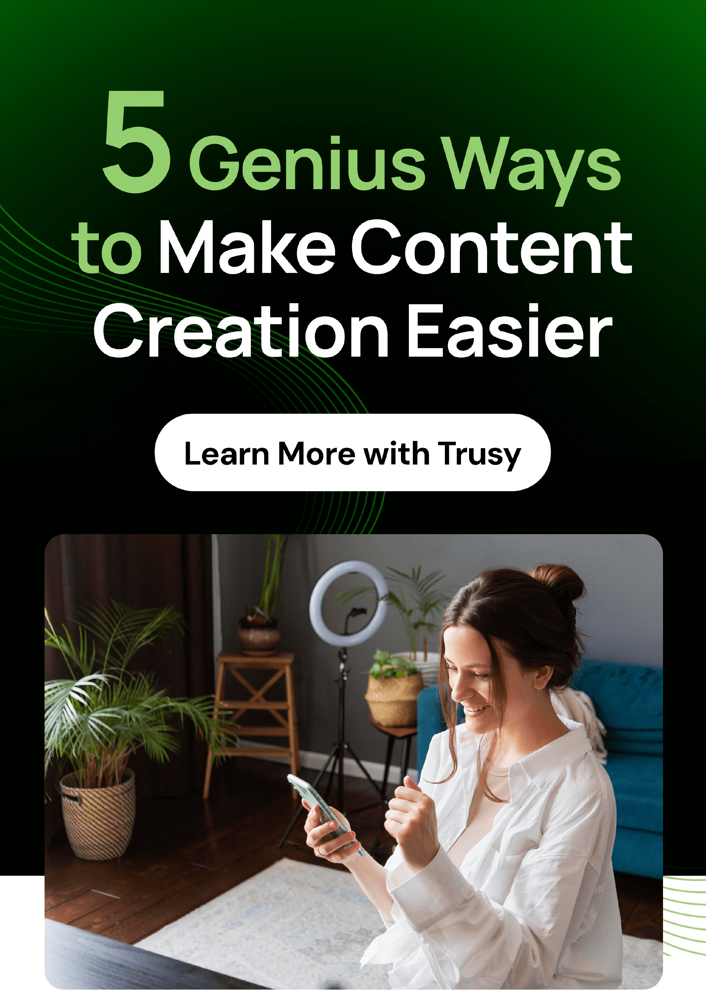 5 genius ways to make content creation easier