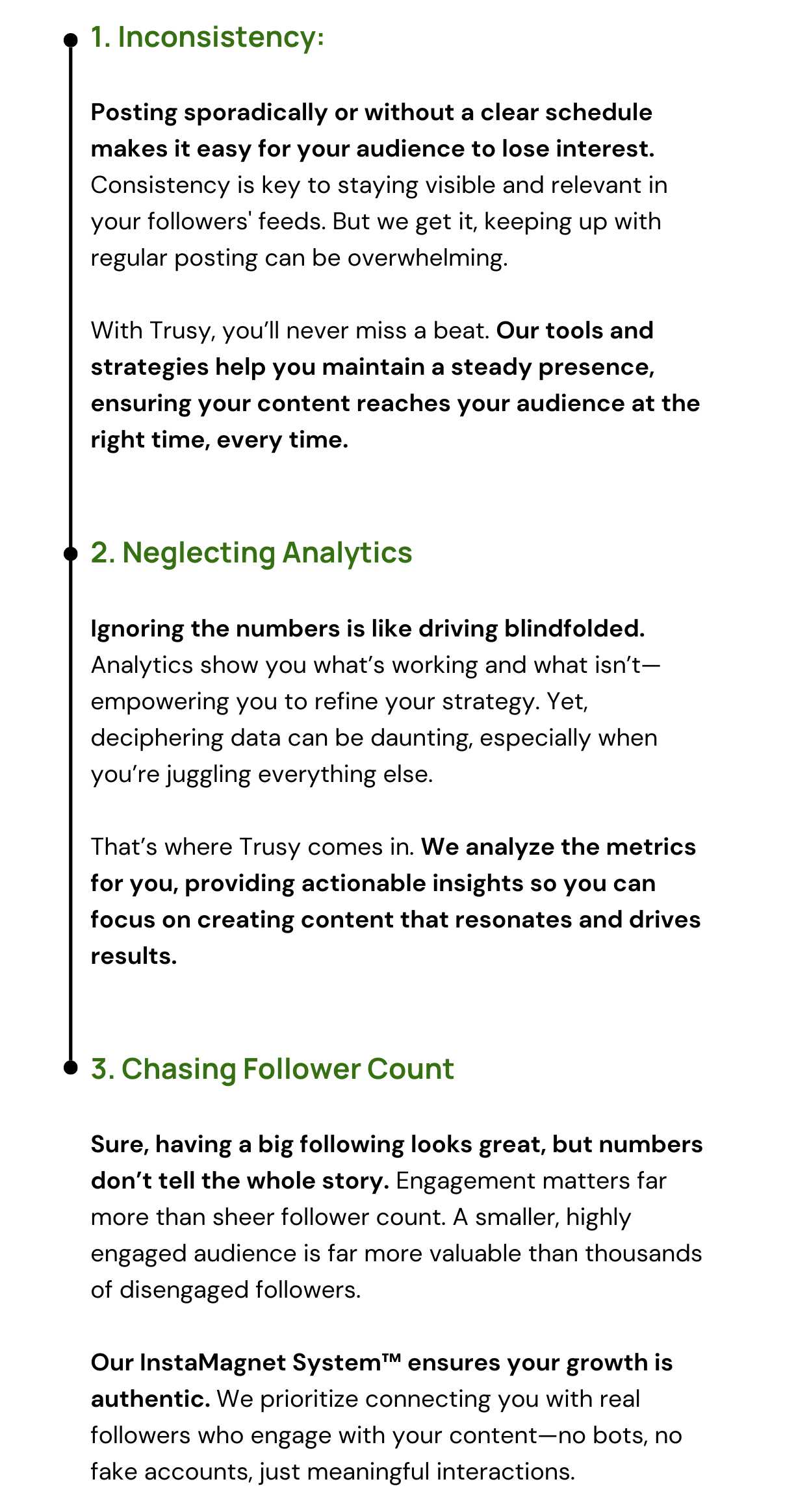 1. Inconsistency 2.Neglecting Analytics 3.Chasing Follower Count