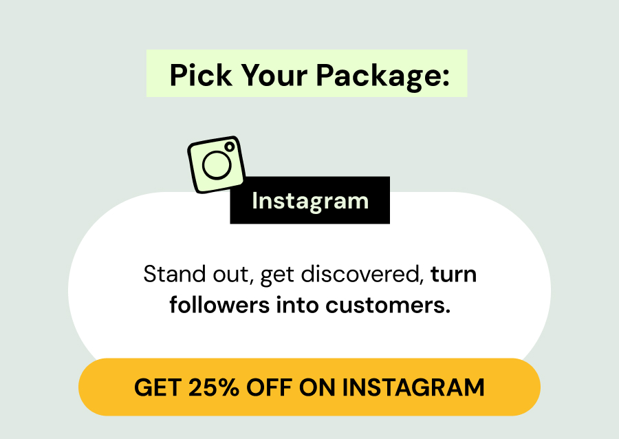 GET 25% OFF ON INSTAGRAM