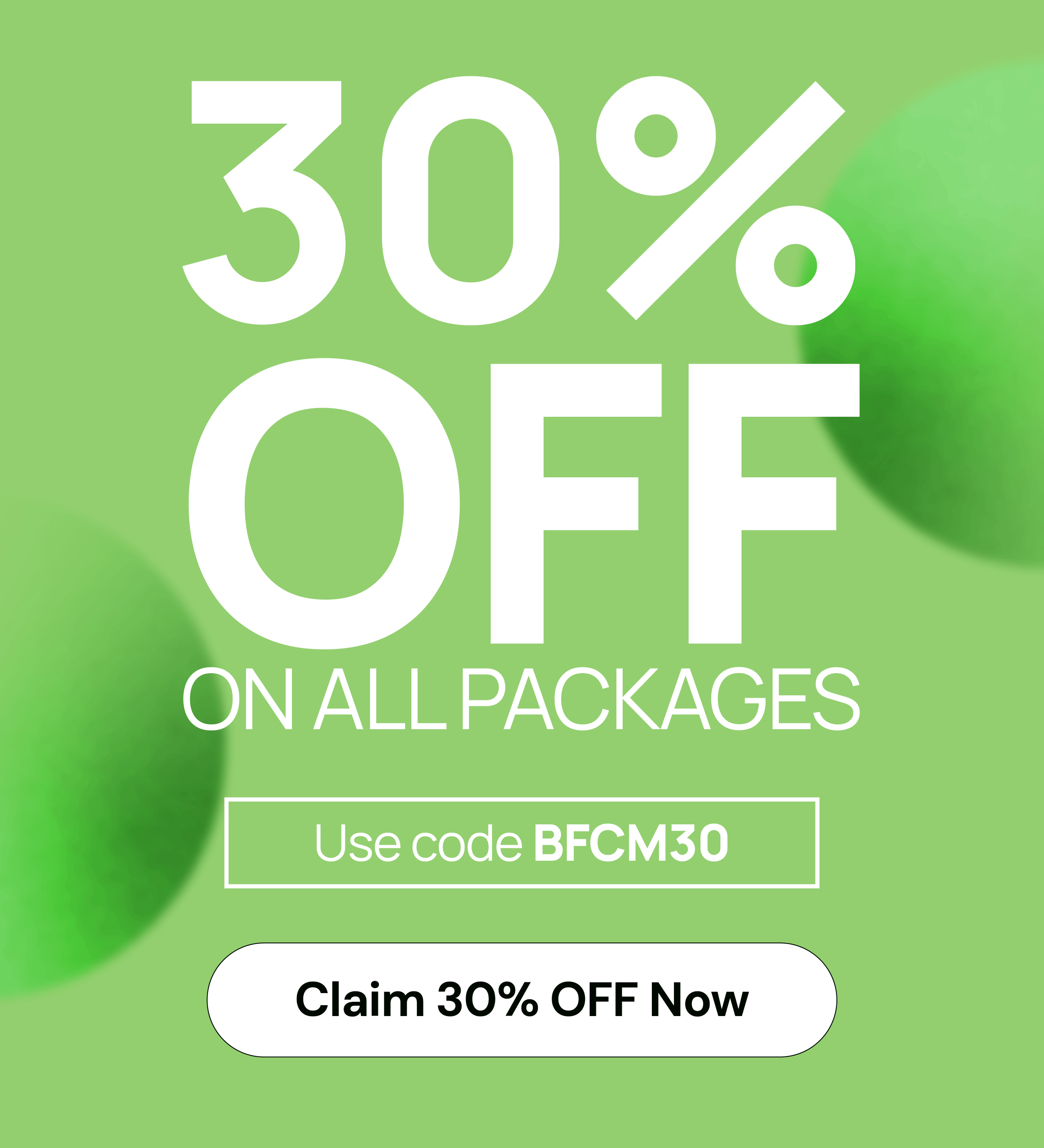 30% OFF ON ALL PACKAGES