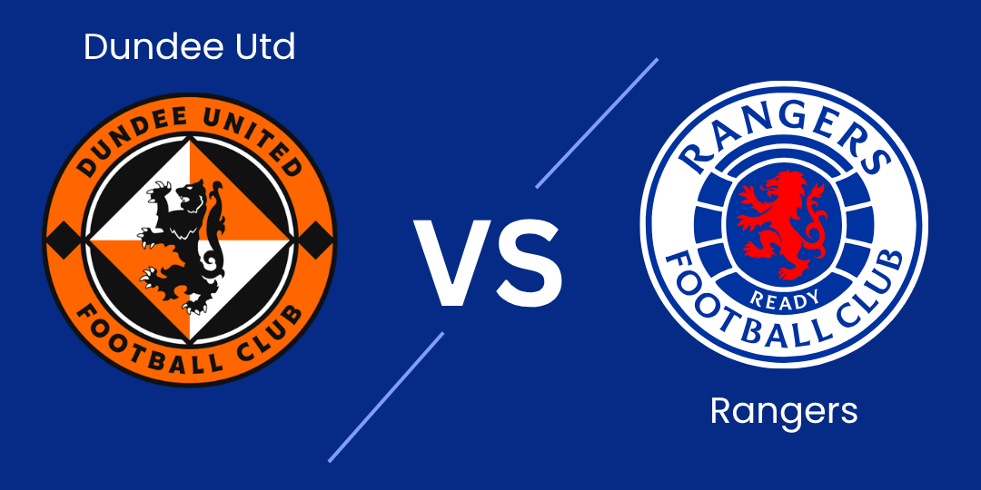 Dundee Utd vs Rangers