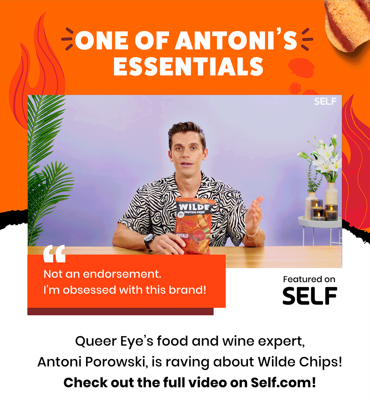 One of Antoni Porowski's Essential Snacks! Wilde Chips