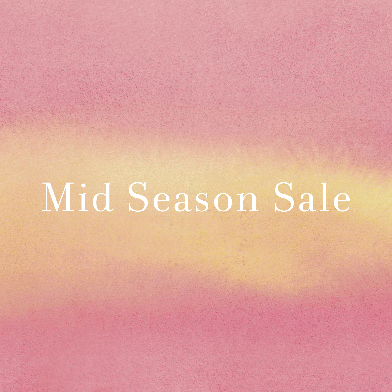 Mid Season Sale