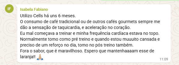 Depoimento: café causava taquicardia, Cells como pré-treino há 6 meses