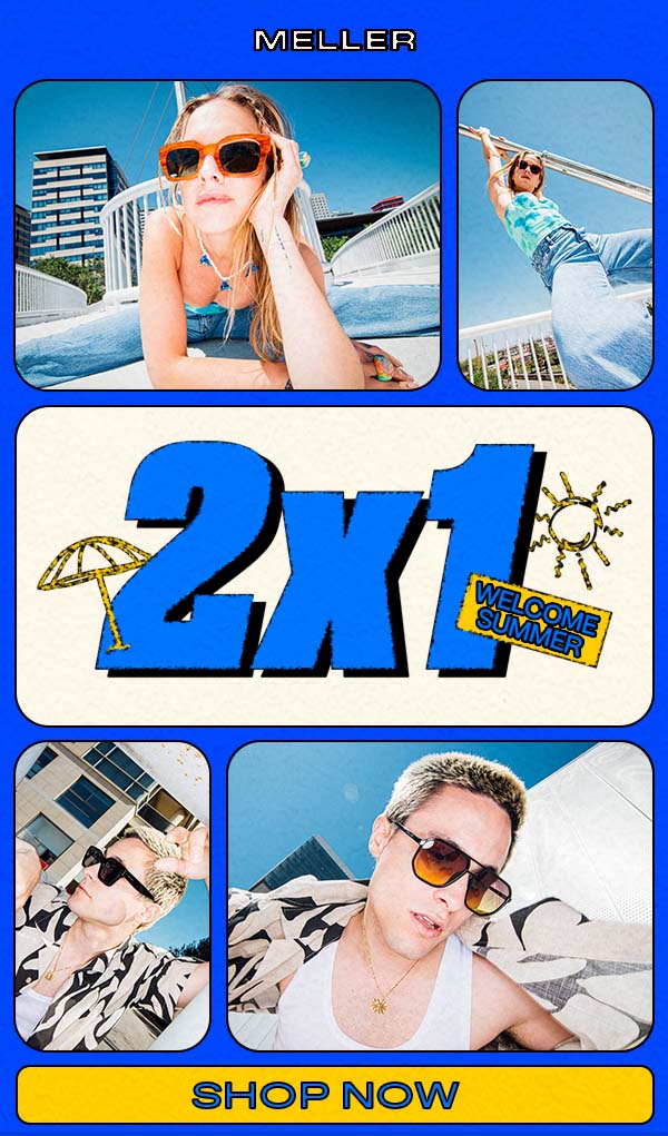 2x1 - Welcome Summer