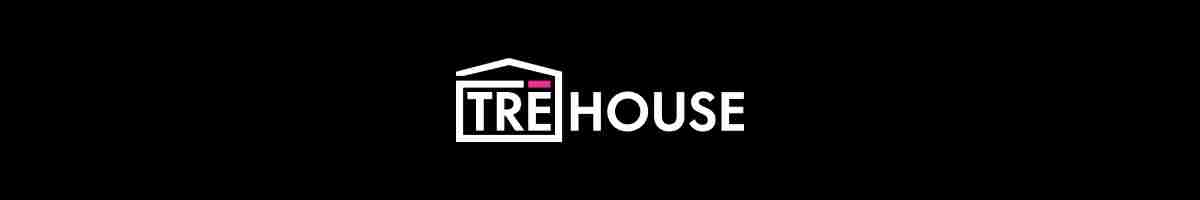 TRĒ House