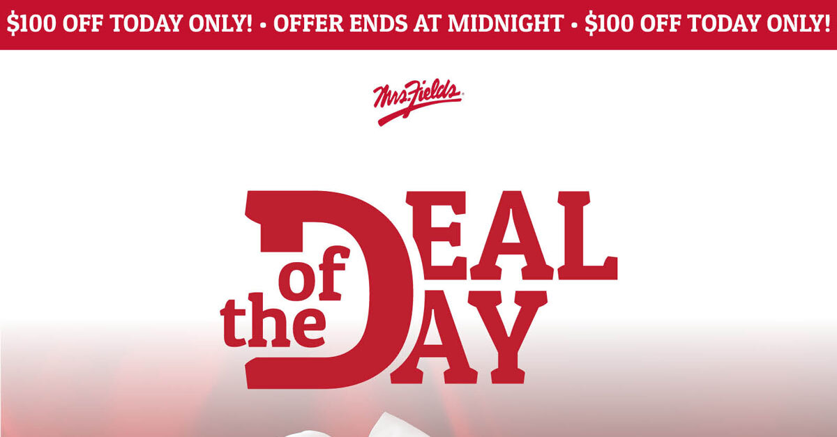 Mrs. Fields Deal of the Day