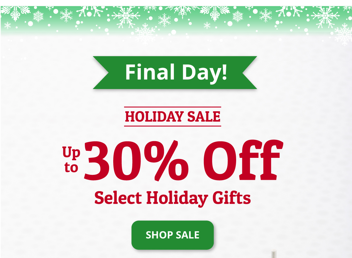 Up to 30% Off Select Holiday Gifts