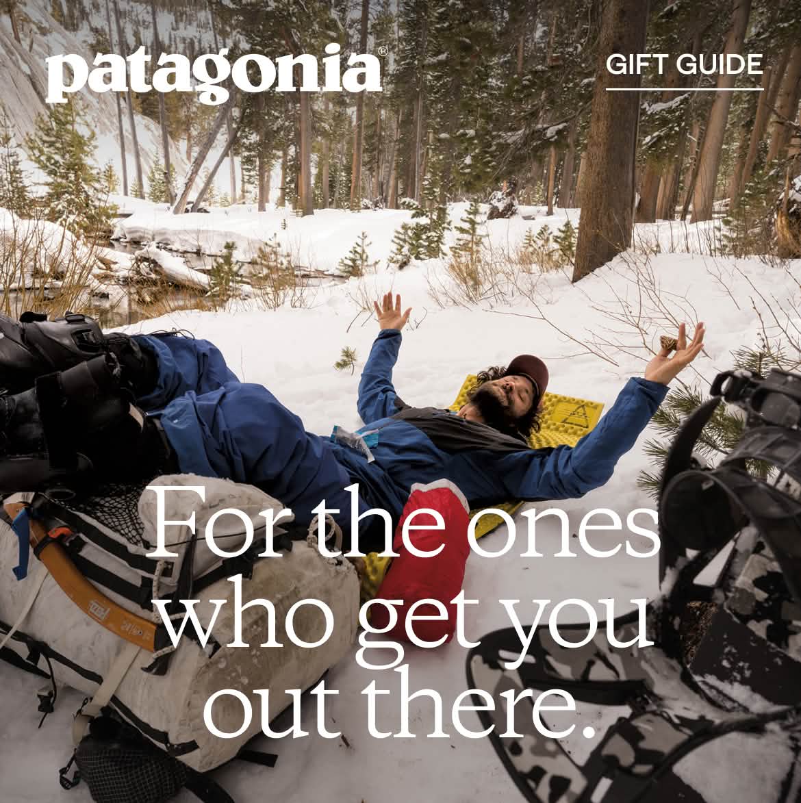 Patagonia Gift Guide. For the ones who get you out there. 