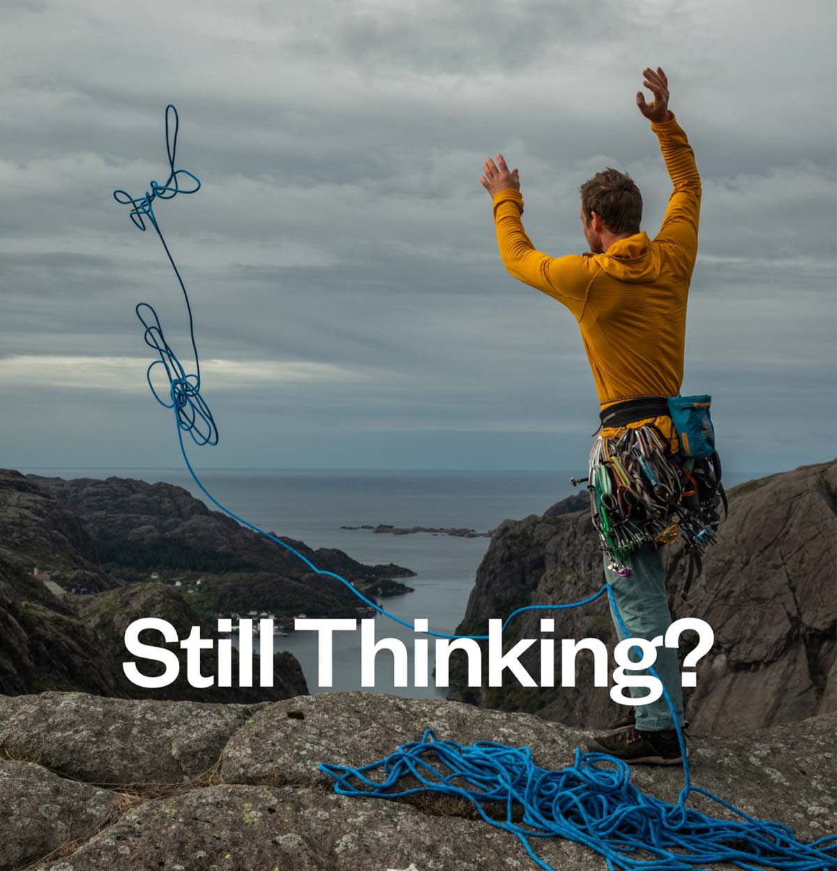 Still Thinking?