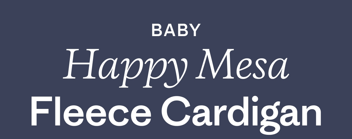 Baby Happy Mesa Fleece Cardigan
