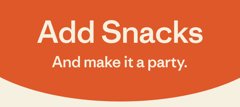Add Snacks